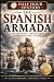 The Spanish Armada 1588: Th...
