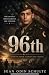 96th: A story of honor, a l...