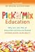 Pick n Mix Education by Ben Whitaker