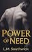 Power of Need: A MMF Grey R...