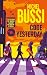 Code Yesterday - Le secret le mieux gardé du rock'n'roll (French Edition)