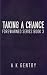 Taking a Chance