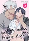 Tell Me When You’...