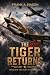 The Tiger Returns (The Skie...