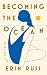 Becoming the Ocean