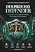 Due Process Defender: The C...