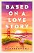 Based on a Love Story by Suzanne Rindell