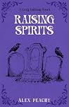 Raising Spirits: ...