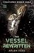 The Vessel Rewritten: An Ac...