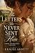 The Letters She Never Sent Him A Pride and Prejudice Variation (Pride, Passion & Promises) by Krauss Arnett