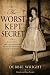 The Worst Kept Secret by Debbie Wright