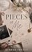 Pieces of Me: Choosing Me, ...