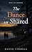 The Dance We Shared (Men of...