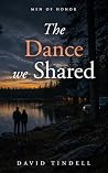 The Dance We Shared