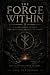 The Forge Within: A Philosophy of Discipline, Purpose, and Becoming