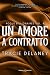 Un amore a contratto (Rogues Vol. 4) (Italian Edition)