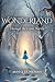 Wonderland: Through the Gla...
