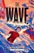 The Wave
