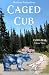 Caged Cub