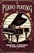 Piano Playing, with Piano Q...