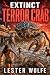 EXTINCT - Terror Crab: A Prehistoric Deep Sea Monster Survival Thriller (EXTINCT - Horror Adventure Novellas)