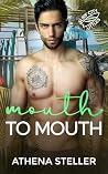 Mouth to Mouth by Athena Steller