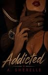 Addicted: A Dark ...