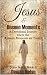 Jesus & Unseen Moments (Jes...