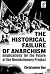 The Historical Failure of A...