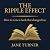 The Ripple Effect: How to w...
