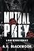 Mutual Prey: A Dark College...