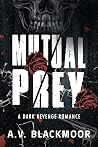 Mutual Prey: A Da...