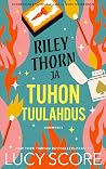 Riley Thorn ja tu...
