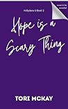 Hope Is a Scary T...