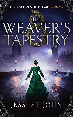 The Weaver's Tapestry (The Last Death Witch #2)