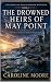 The Drowned Heirs of May Po...