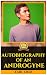 AUTOBIOGRAPHY OF AN ANDROGYNE