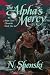 The Alpha's Mercy (The Ashen Court Chronicles Book 2)