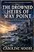 The Drowned Heirs of May Po...
