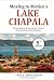 Moving to Mexico's Lake Cha...