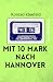 Mit 10 Mark nach Hannover: ...