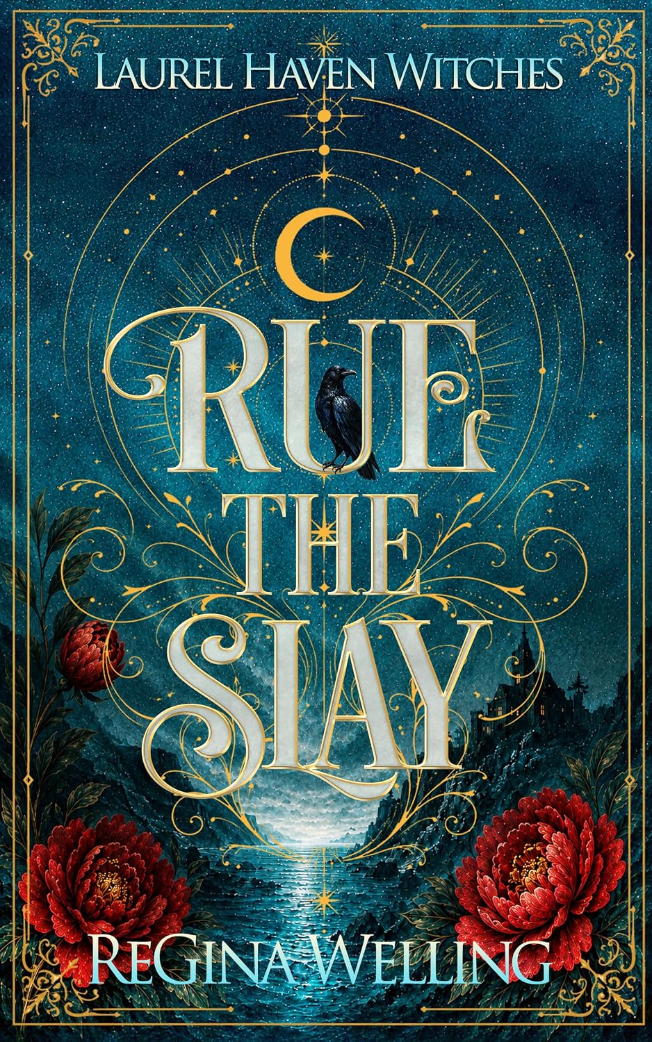 Rue the Slay (Laurel Haven Witches, #1)