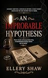 An Improbable Hyp...