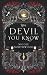 The Devil You Know