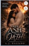 From Ash to Oath