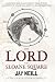 The Lord Of Sloane Square: A LineFolk Of London Novella (The LineFolk Of London)
