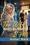 The Wife Who Burn...