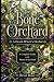 The Bone Orchard: A Death W...