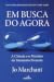 Em Busca do Agora