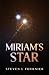 Miriam's Star